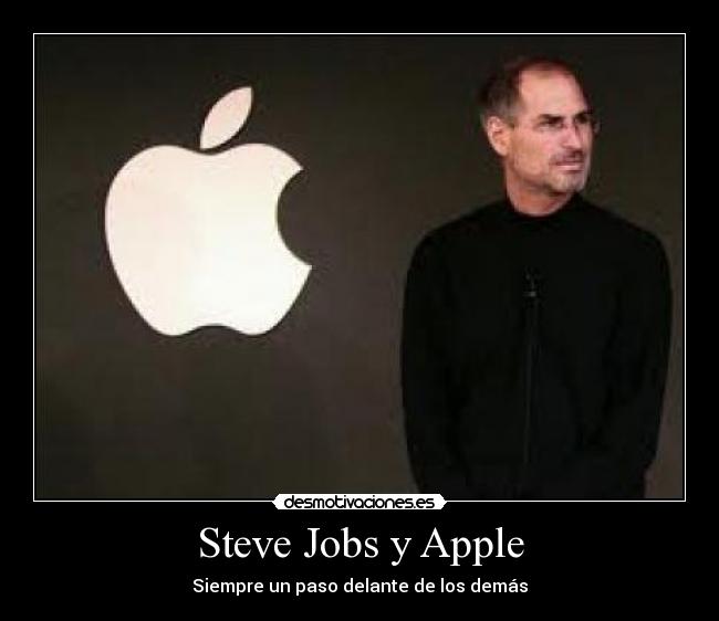 Steve Jobs y Apple - Siempre un paso delante de los demás