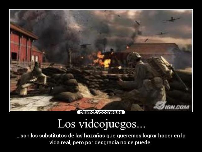 Los videojuegos... -