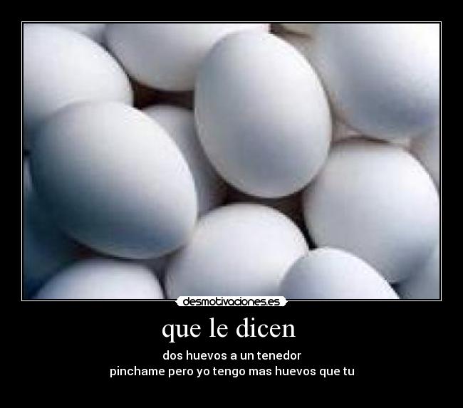 que le dicen Desmotivaciones