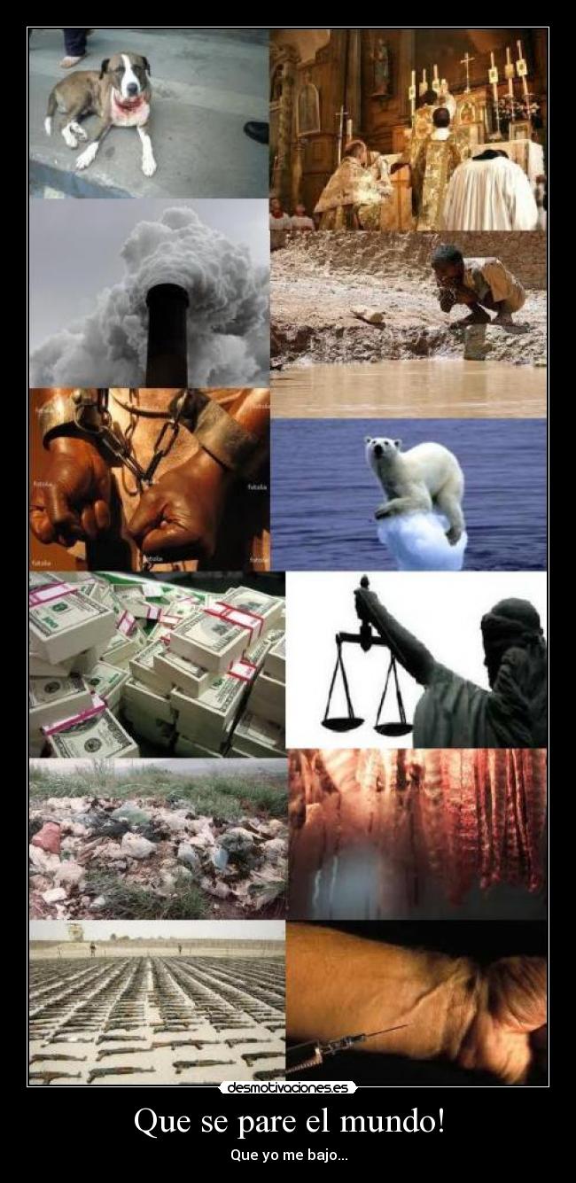 Que se pare el mundo! -