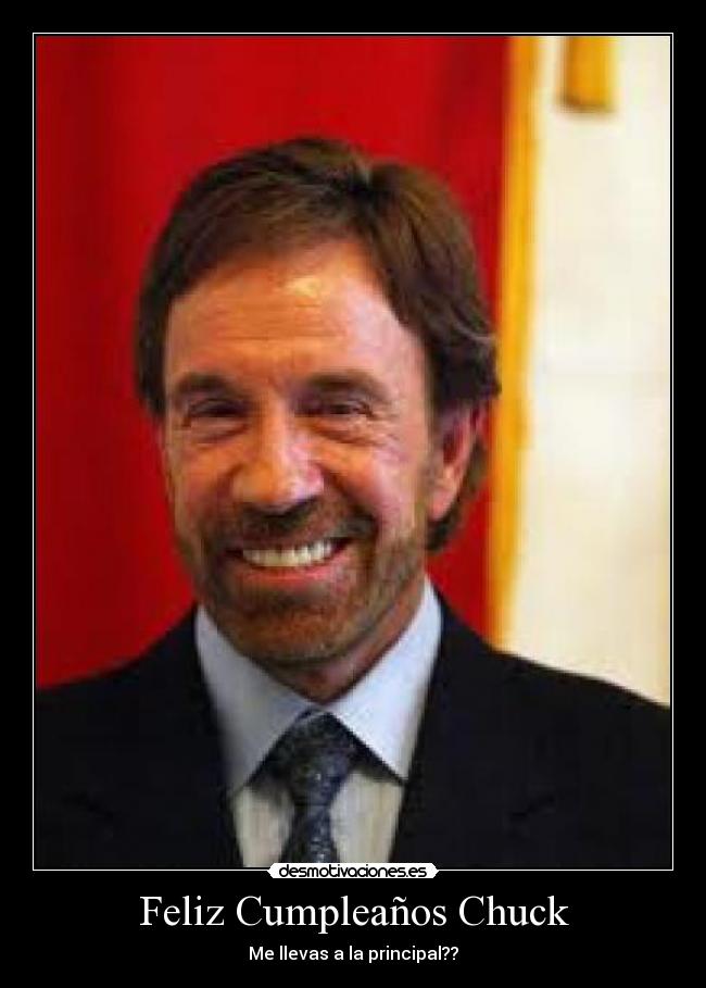 Feliz Cumpleaños Chuck - Me llevas a la principal??