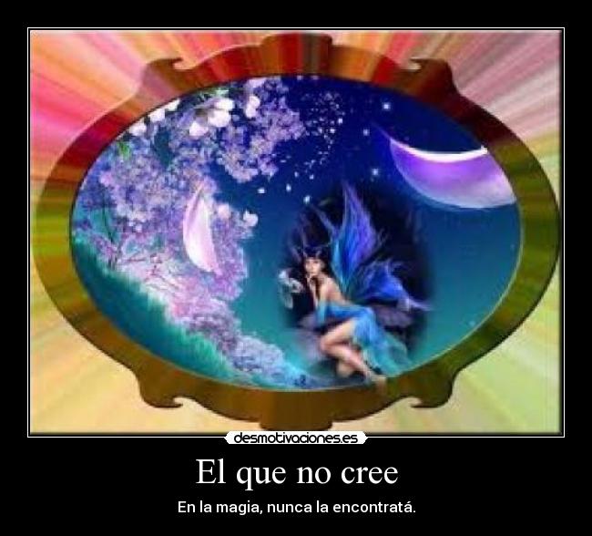 El que no cree - 