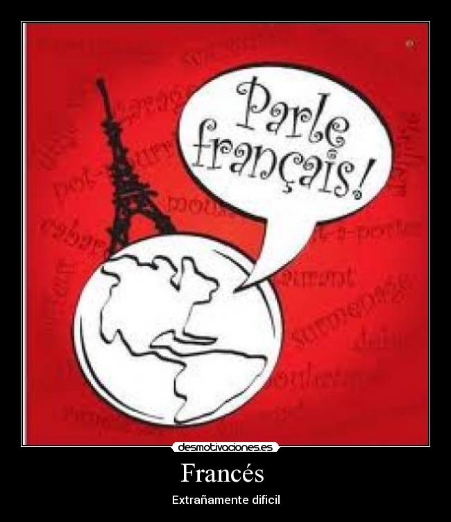 Francés - Extrañamente dificil
