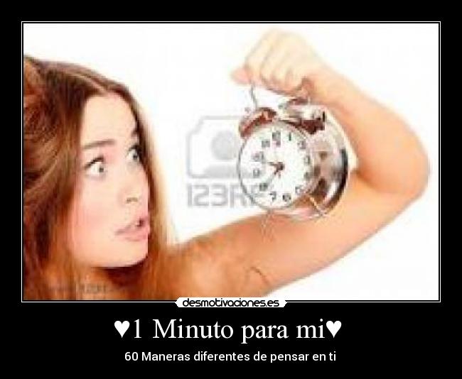 ♥1 Minuto para mi♥ -