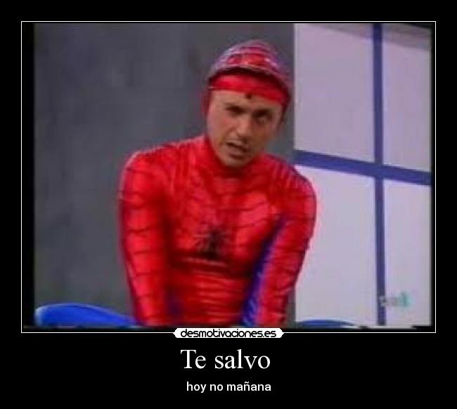 Te salvo  - 