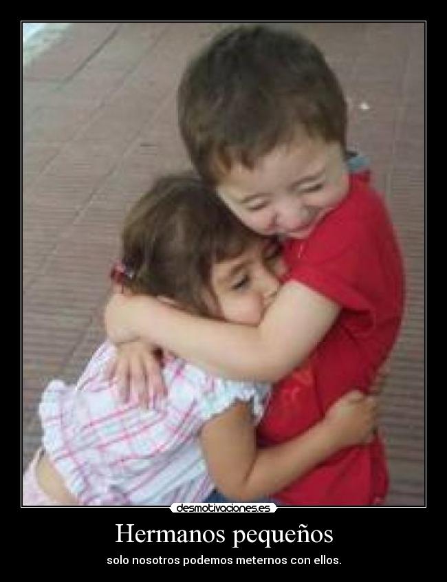 Hermanos pequeños - 