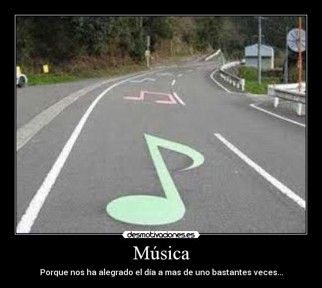 Música - Porque nos ha alegrado el día a mas de uno bastantes veces...