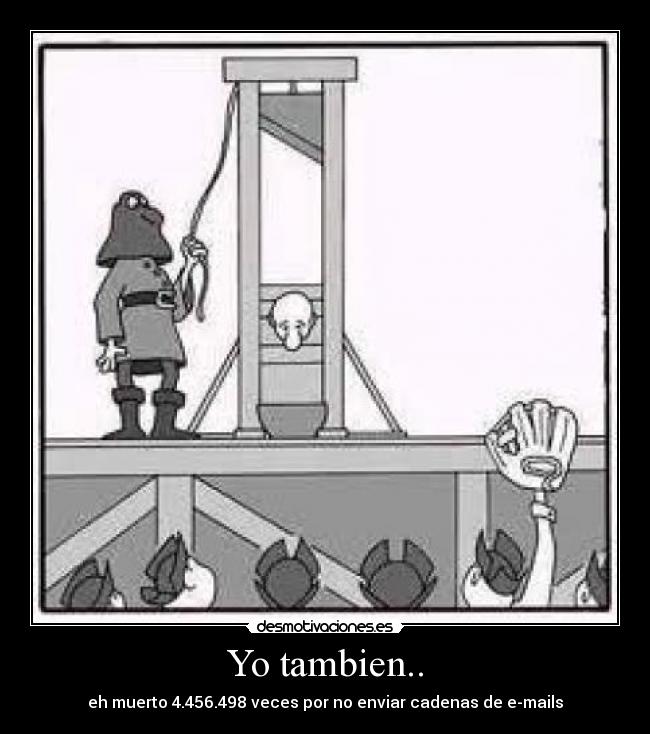 Yo tambien.. - 