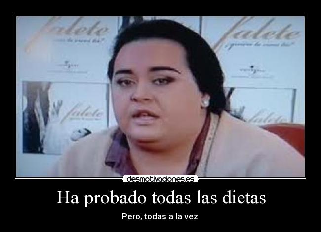 Ha probado todas las dietas - 