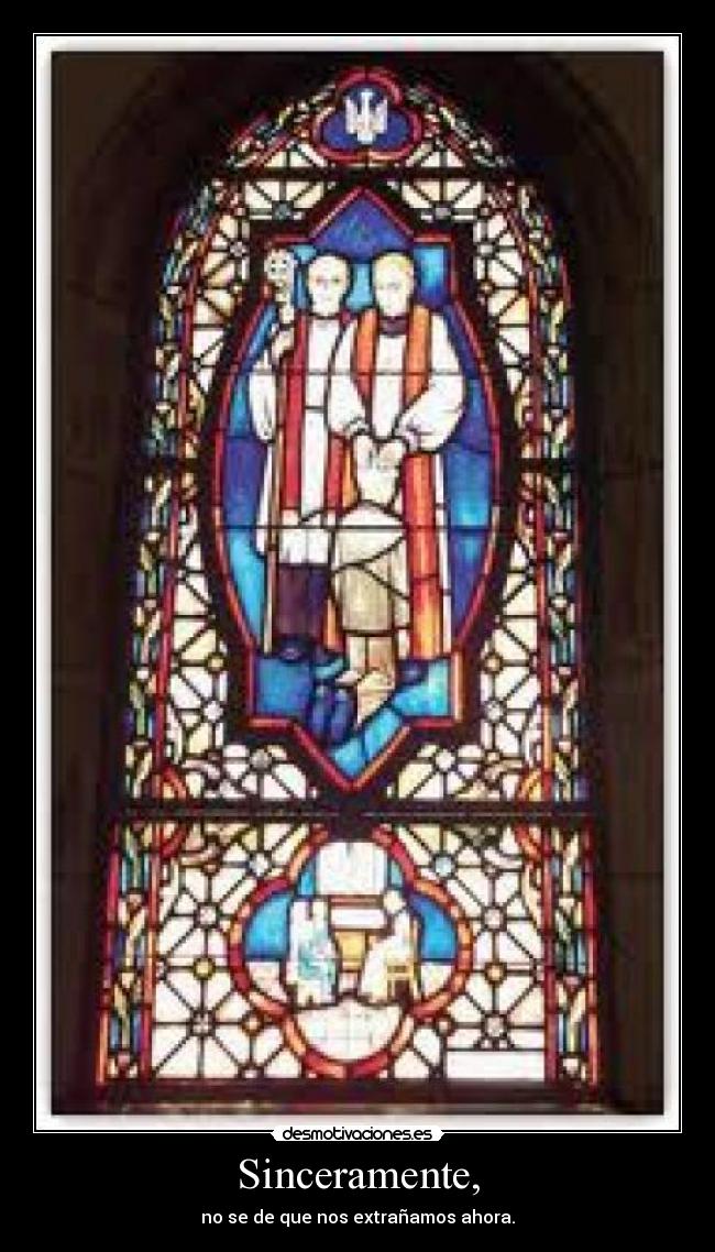 Sinceramente, - no se de que nos extrañamos ahora.