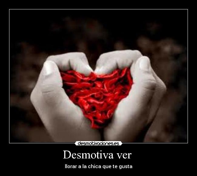 Desmotiva ver  - 