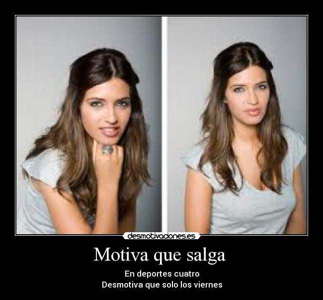 Motiva que salga - En deportes cuatro
Desmotiva que solo los viernes
