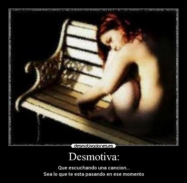 Desmotiva: - 