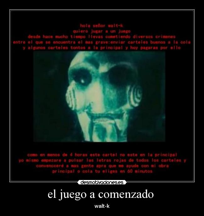 el juego a comenzado  - walt-k