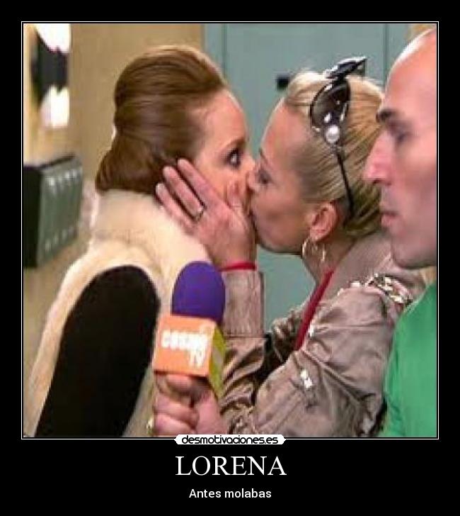 LORENA - Antes molabas