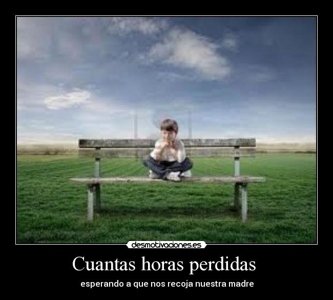 Cuantas horas perdidas  - 