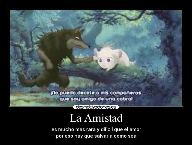 La Amistad -