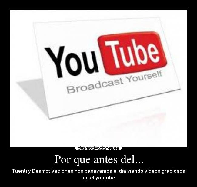 Por que antes del... - 