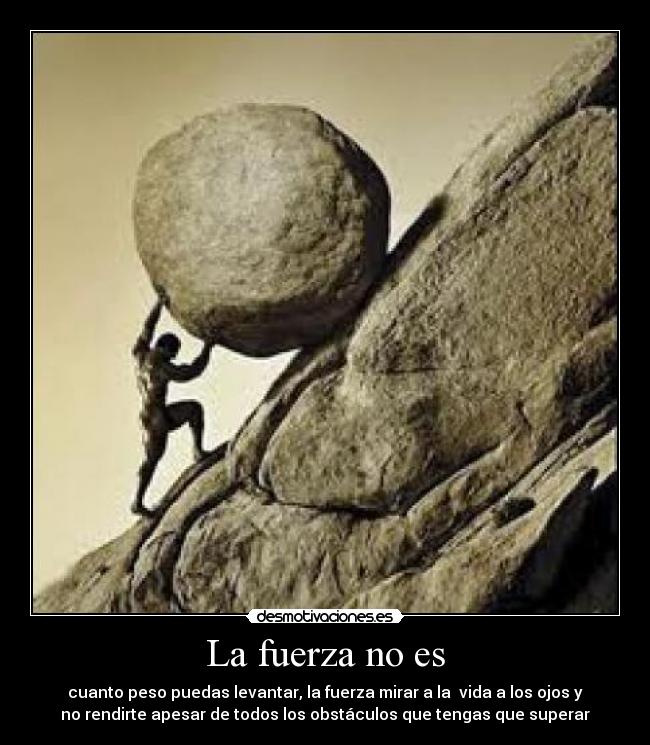 La fuerza no es - 