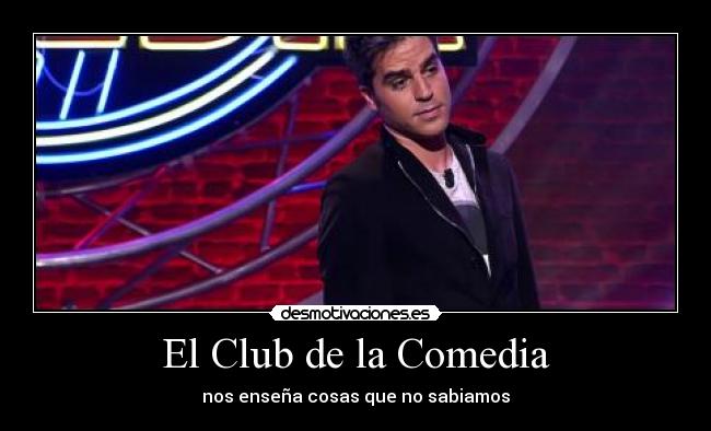 El Club de la Comedia - nos enseña cosas que no sabiamos