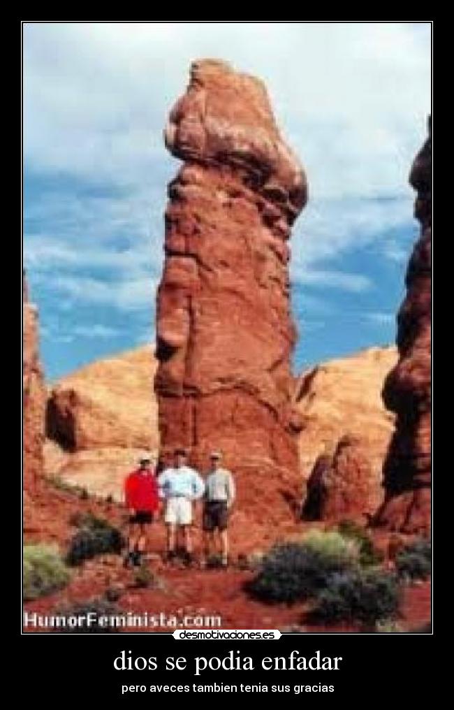 dios se podia enfadar - 
