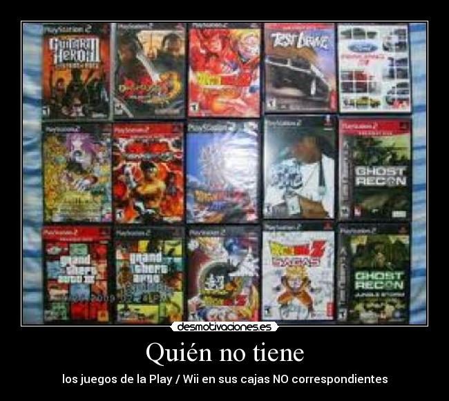 Quién no tiene - los juegos de la Play / Wii en sus cajas NO correspondientes