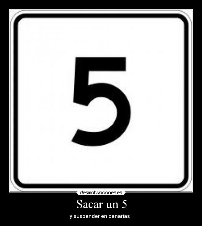 Sacar un 5 - 
