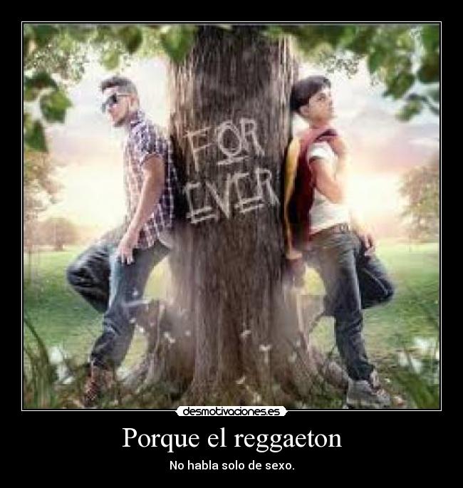 Porque el reggaeton -