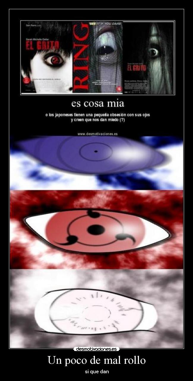 Un poco de mal rollo - si que dan