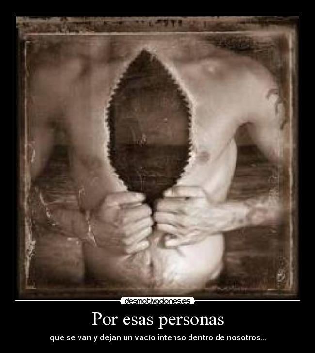 Por esas personas -