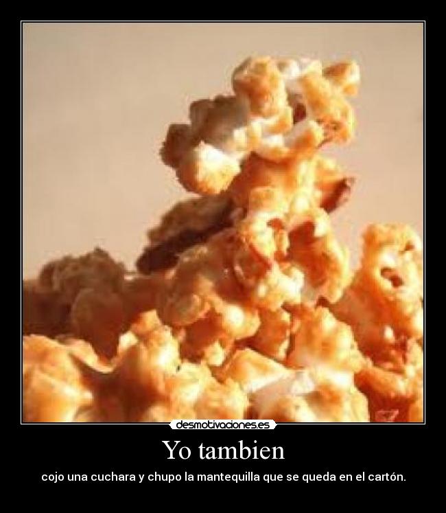 Yo tambien -