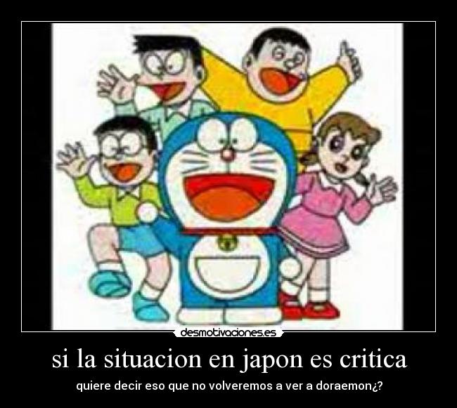 si la situacion en japon es critica - 