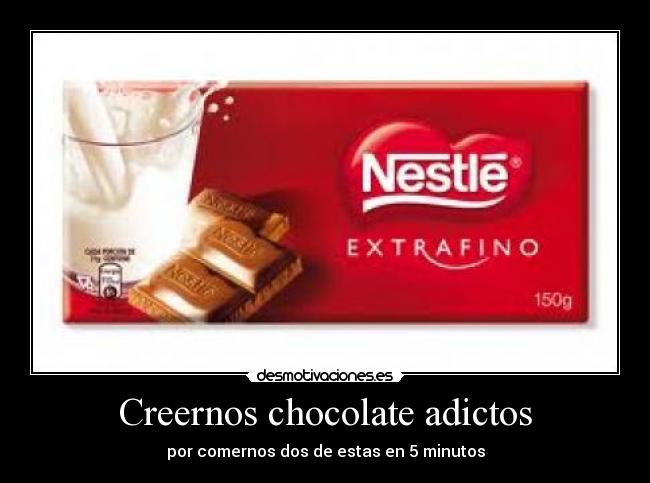 Creernos chocolate adictos - 