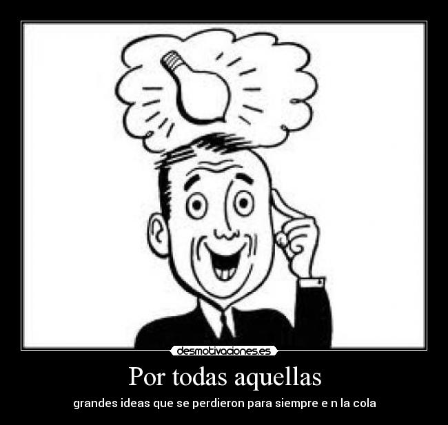 Por todas aquellas -