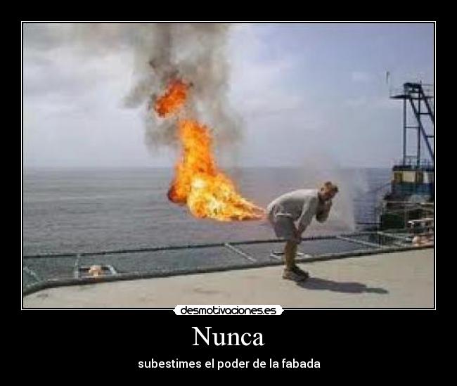 Nunca - subestimes el poder de la fabada