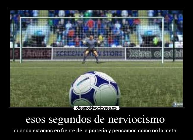 esos segundos de nerviocismo -