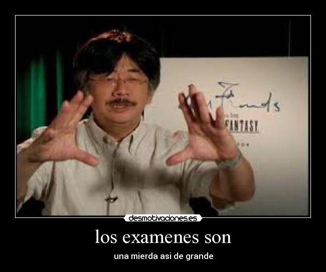 los examenes son -