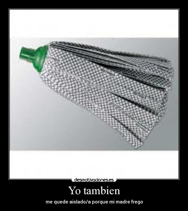 Yo tambien -