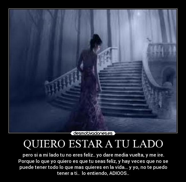 QUIERO ESTAR A TU LADO -