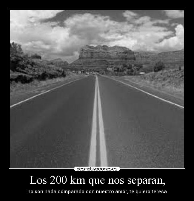 Los 200 km que nos separan, - 