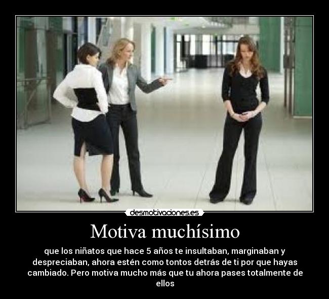 Motiva muchísimo - 