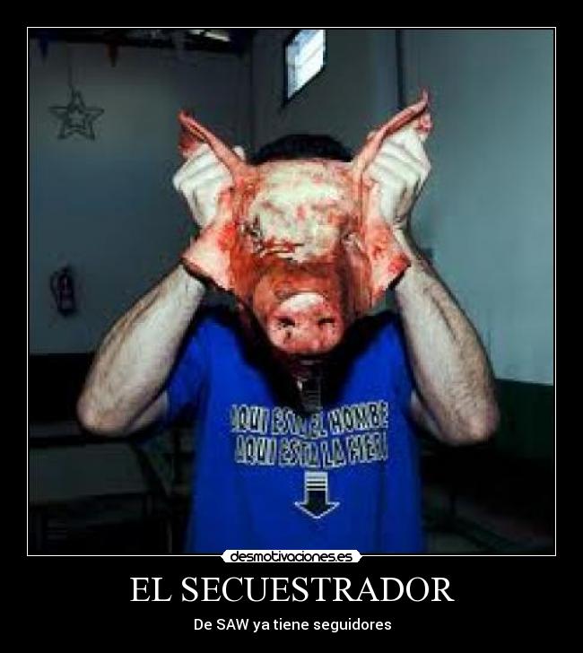 EL SECUESTRADOR - De SAW ya tiene seguidores