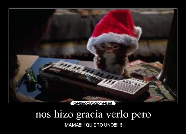 nos hizo gracia verlo pero -