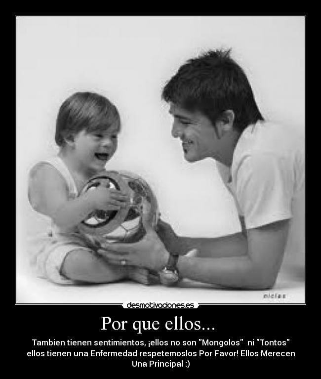 Por que ellos...  - 