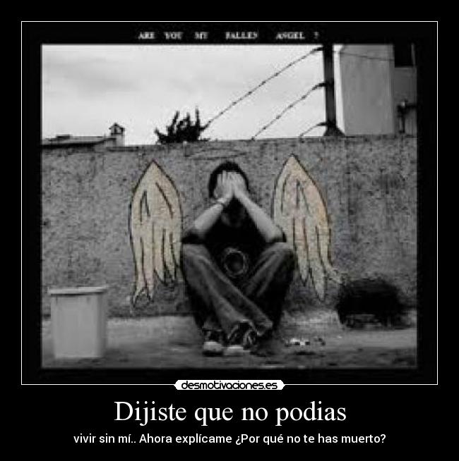 Dijiste que no podias -