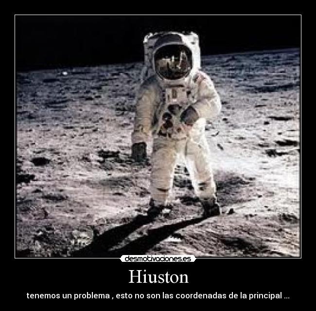 Hiuston - tenemos un problema , esto no son las coordenadas de la principal ...