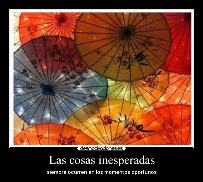 Las cosas inesperadas -