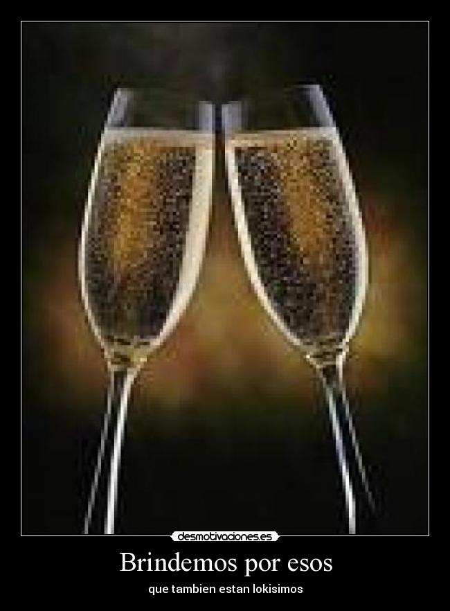 Brindemos por esos - 