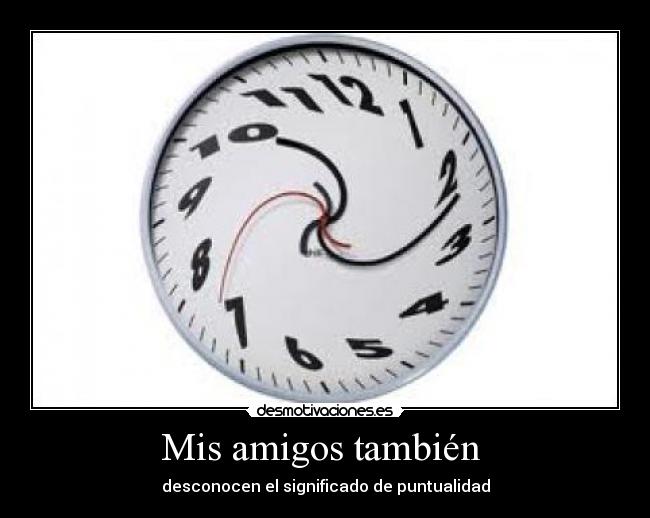 Mis amigos también -