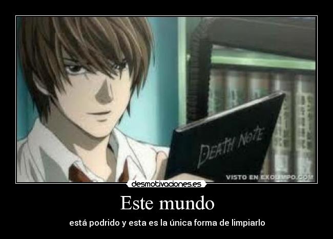 carteles mundo death note kira yagami light desmotivaciones